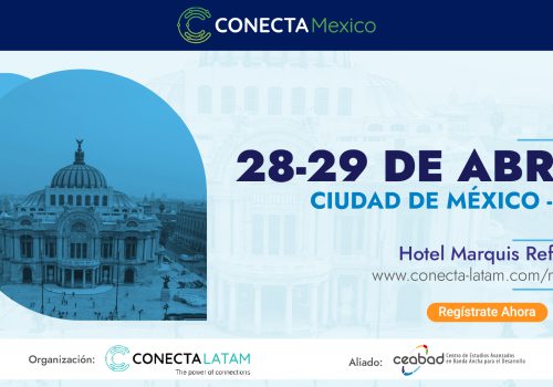 ¡Únete a nosotros en Conecta México 28-29 de Abril, 2026 en Ciudad de México!