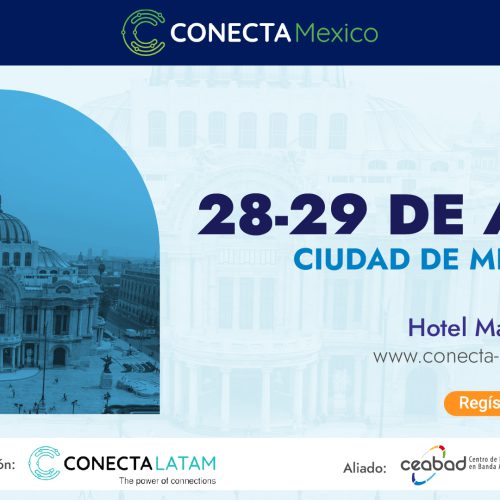 ¡Únete a nosotros en Conecta México 28-29 de Abril, 2026 en Ciudad de México!